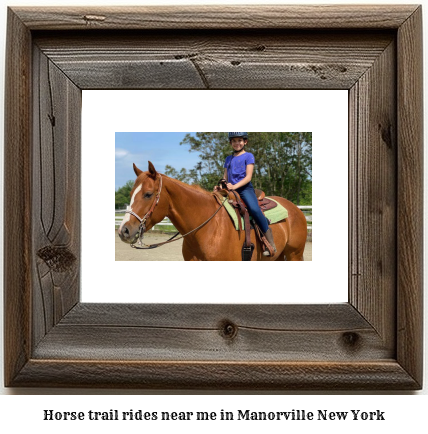 horse trail rides near me in Manorville, New York